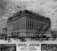 Hotel Astor, New York City, New York
